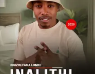 Inalithi – Ngizolifaka lonke